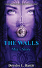 The Walls: Mia'S Story
