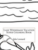 Lake Winnebago Vacation Super Coloring Book
