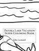 Patoka Lake Vacation Super Coloring Book