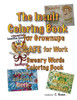 The Insult Coloring Book For Grownups: A Safe For Work Sweary Words Coloring Book