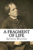 A Fragment Of Life