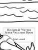 Boundary Waters Super Vacation Book