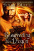 Resurrecting Her Dragon (Dragon Guard Series) (Volume 13)