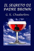 Il Segreto Di Padre Brown (Italian Edition)
