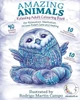 Relaxing Adult Coloring Book: Amazing Animals - For Relaxation, Meditation, Stress Relief, Calm And Healing (Relaxing And Meditation Adult Coloring Books)