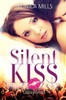 Silent Kiss (German Edition)