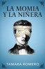 La Momia Y La Niñera (Spanish Edition)