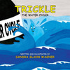 Trickle, The Water Cycler