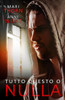 Tutto Questo O Nulla (Italian Edition)