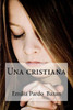 Una Cristiana (Spanish Edition)