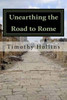 Unearthing The Road To Rome