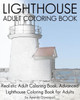 Lighthouse Adult Coloring Book: Realistic Adult Coloring Book, Advanced Lighthouse Coloring Book For Adults