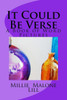 It Could Be Verse: A Book Of Word Pictures