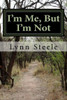 I'M Me, But I'M Not