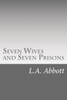 Seven Wives And Seven Prisons