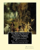 The Blithedale Romance (1852),By Nathaniel Hawthorne A Novel (Original Versions)