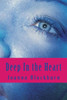 Deep In The Heart: The Secrets In The Kiamichi Mountains Series