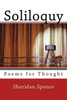 Soliloquy: Poems For Thought