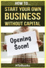 How To Start Your Own Business Without Capital: Quick Start Guide ("How To" Books)