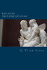Love In Life: And Living Life In Love