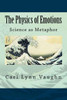 The Physics Of Emotions