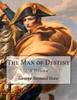 The Man Of Destiny: A Drama