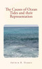 The Causes Of Ocean Tides And Their Representation