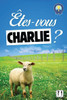 Êtes-Vous Charlie ? (French Edition)