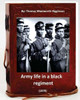 Army Life In A Black Regiment (1870) By: Thomas Wentworth Higginson: (Original Version)