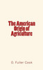The American Origin Of Agriculture