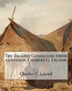 The English Gipsies And Their Language.By: Charles G. Leland