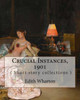 Crucial Instances, By Edith Wharton ( Short Story Collections ) 1901