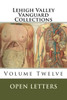 Lehigh Valley Vanguard Collections Volume Twelve: Open Letters