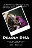 Deadly Dna; The Murder Gene (The Murder Gene Series) (Volume 1)