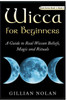 Wicca For Beginners: 2 In 1 Wicca Guide (Wicca - Wiccan Books - Candle Magic)