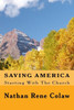 Saving America: Starting With The Church