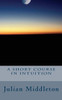 A Short Course In Intuition