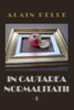 In Cautarea Normalitatii: Volumul 1 (Romanian Edition)