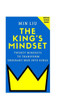 The King'S Mindset: Twenty Mindsets To Transform Ordinary Men Into Kings