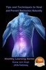 Tips And Techniques To Heal And Prevent Backaches Naturally