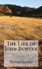 The Life Of John Bunyan (The Christian Biography)