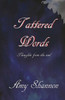 Tattered Words (Poetry And Innovative Thoughts)