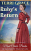 Mail Order Bride: Ruby'S Return: Inspirational Historical Western (Mail Order Brides Of Rainbow Mountain)