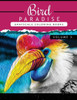 Bird Paradise Volume 3: Bird Grayscale Coloring Books For Adults Relaxation Art Therapy For Busy People (Adult Coloring Books Series, Grayscale Fantasy Coloring Books) (Bird Paradise Coloring Book)