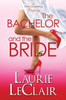 The Bachelor And The Bride (A Very Charming Wedding)