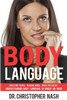 Body Language: Understanding Body Language In Under An Hour, Analyzing People, Reading Minds, Brain Physiology (Body Language Books, How To Analyze People)