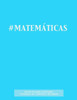 #Matemáticas Libreta De Papel Cuadriculado, Cuadrados De 1 Centémetro, 120 Páginas: Libreta 21,59 X 27,94 Cm, Perfecta Para La Asignatura De ... O Incluso Como Diario. (Spanish Edition)