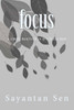 Focus: A Simple Manifesto To Get Things Done