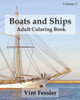 Boats & Ships : Adult Coloring Book Vol.3: Boat And Ship Sketches For Coloring (Ship Coloring Book Series)