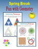 Spring Break: Fun With Geometry